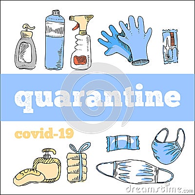 Disinfectants and hygiene during quarantine. Quick sketch. Vector Illustration